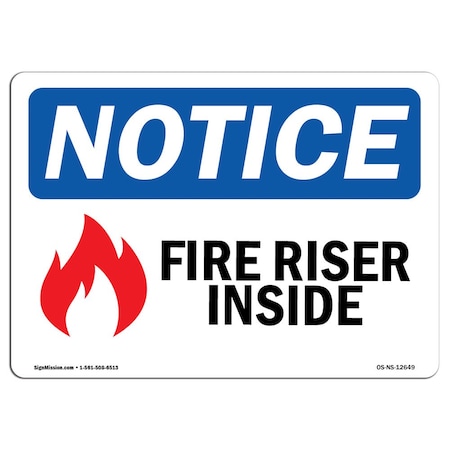 OSHA Notice Sign, Fire Riser Inside With Symbol, 24in X 18in Rigid Plastic